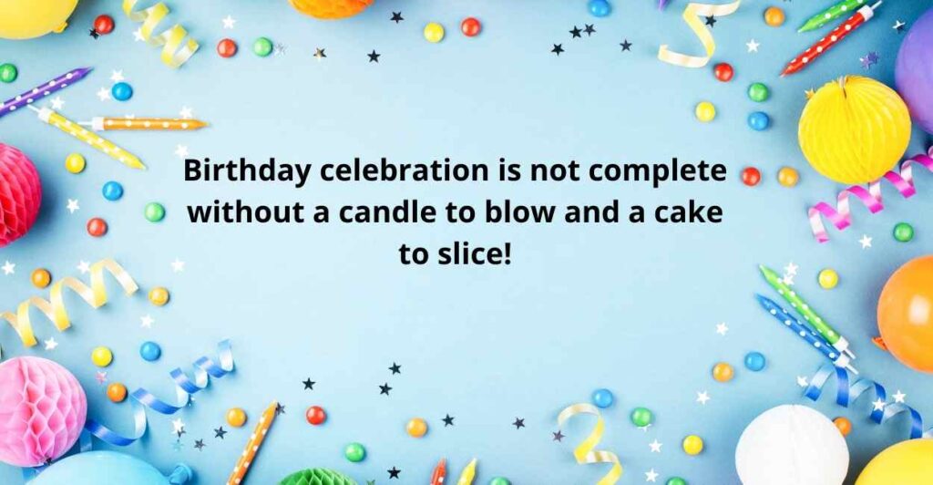 300+ Birthday Caption For Birthday Wishes | Caption For Birthday