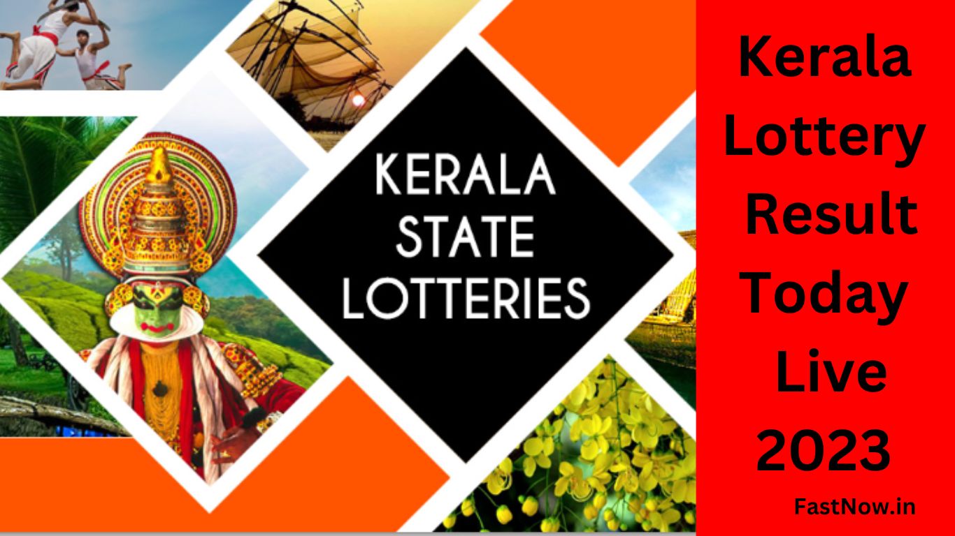 Kerala Lottery Result Today Live 2023
